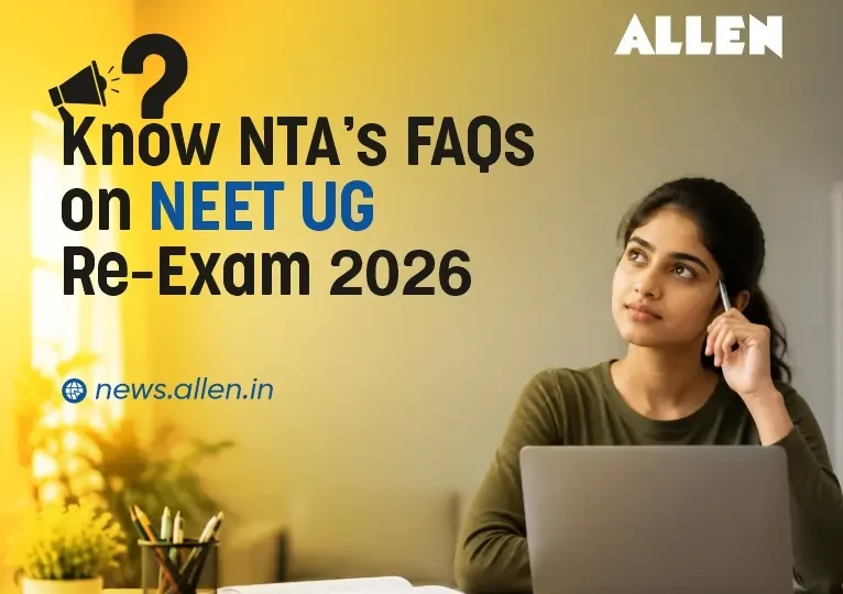 Know NTA's FAQs on NEET UG Re-Exam 2026
