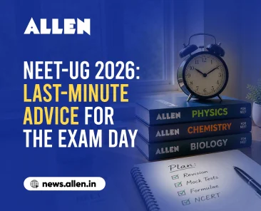 NEET-UG 2026 Last Minute Advice for the Exam Day!