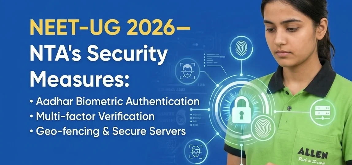 NEET-UG 2026-NTAs security measures for the exam