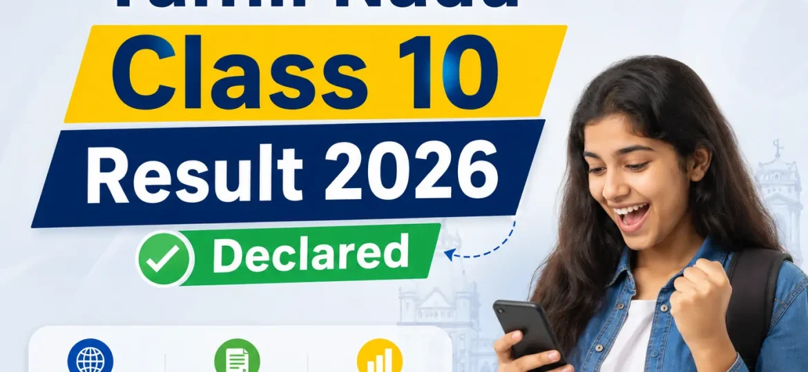 Tamil Nadu Class 10th Result 2026 Declared