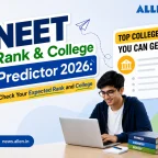 ALLEN's NEET Rank & College Predictor 2026_ Check Your Expected Rank and College