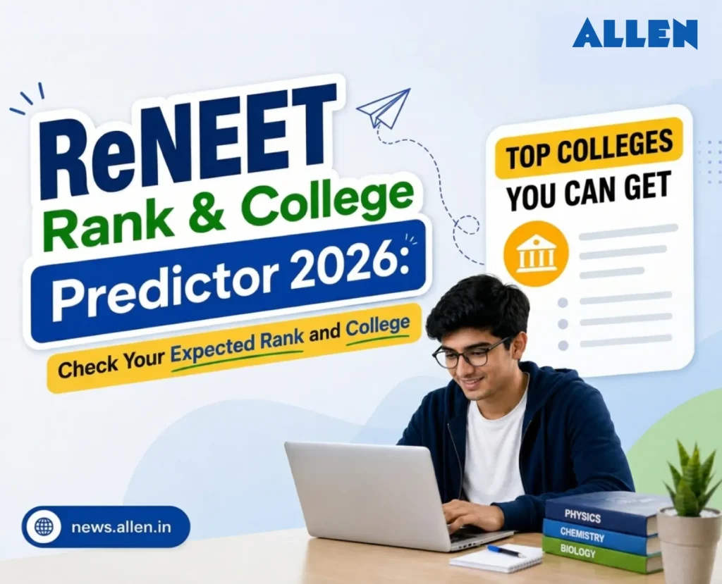 ALLEN's ReNEET Rank & College Predictor 2026
