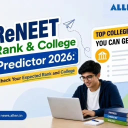 ALLEN's ReNEET Rank & College Predictor 2026