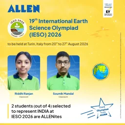 ALLEN's Riddhi and Soumik to Represent India at IESO
