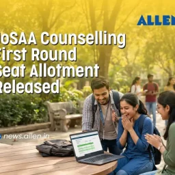 JoSAA Counselling 2026--First Round Seat Allotment released