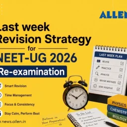 Last Week Revision Strategy for NEET-UG 2026 Re-Exam