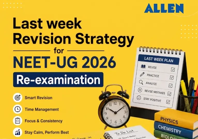 Last Week Revision Strategy for NEET-UG 2026 Re-Exam