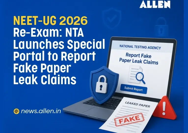 NEET UG 2026 Re-Exam NTA Launches Portal to Report Fake Leak Claims