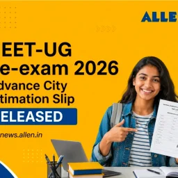 NEET-UG 2026 Re-exam Advance City Intimation Slip Released