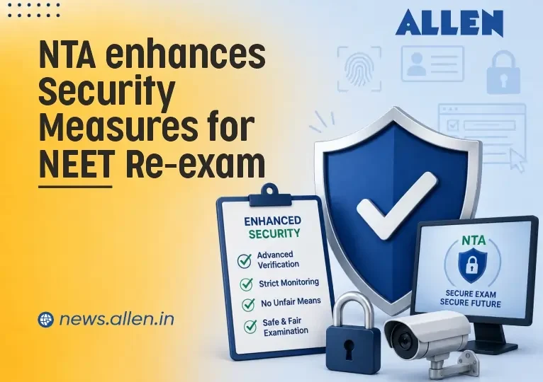 NTA Enhances Security Measures for NEET-UG 2026 Re-Exam