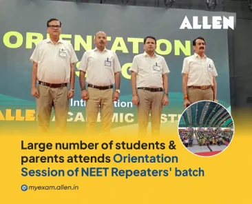 Thousands of Students & Parents attend Orientation session of NEET Repeaters’ batch