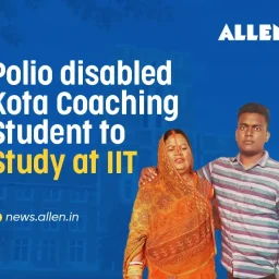 Polio disabled Kota Coaching student to now study at IIT