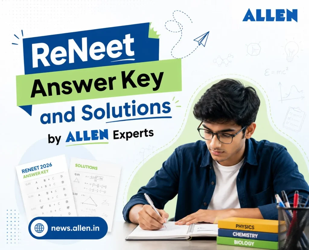 ReNEET Answer Key and Solutions by ALLEN Experts 2026