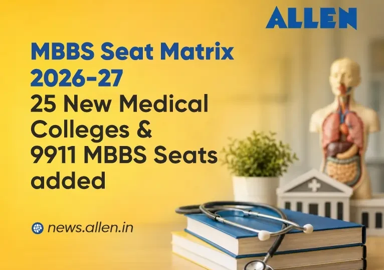 25 New Medical Colleges Added for MBBS Admissions 2026–27