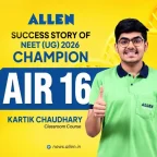 NEET-UG 2026 - Success Story of AIR-16 Kartik Chaudhary
