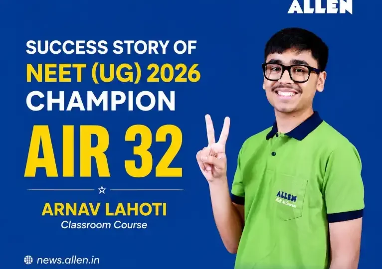 NEET UG 2026 Success Story of AIR -32 ARNAV LAHOTI