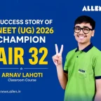 NEET UG 2026 Success Story of AIR -32 ARNAV LAHOTI
