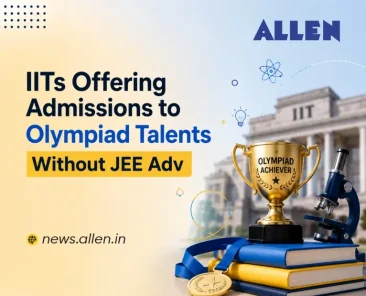 IITs Offering Admissions to Olympiad Talents Without JEE Advanced