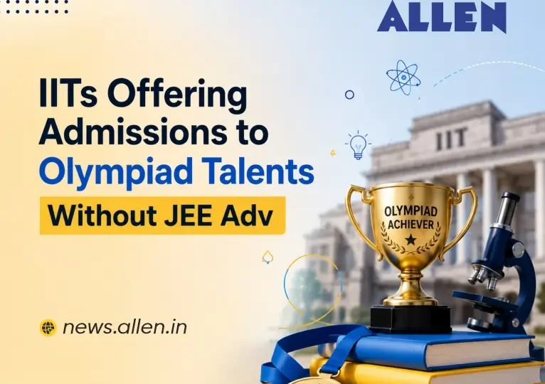 IITs Offering Admissions to Olympiad Talents Without JEE Advanced