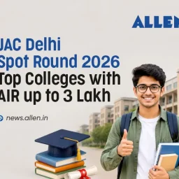 JAC Delhi Spot Round 2026-Top Colleges with AIR up to 3 lac