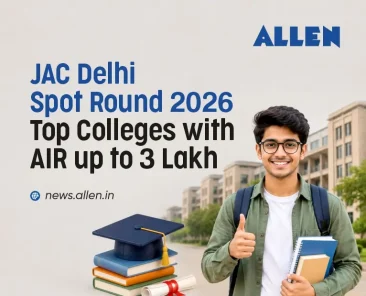JAC Delhi Spot Round 2026-Top Colleges with AIR up to 3 lac