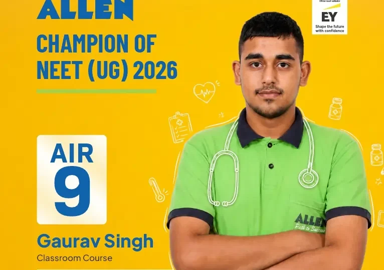 Re-NEET 2026 Result AIR-9 Gaurav Singh Success Story ALLEN News