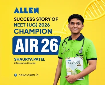 Success Story of NEET UG 2026 Champion AIR-26 Shaurya Patel