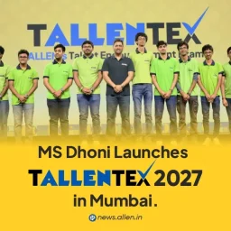 MS Dhoni launches ALLEN Tallentex 2027 in Mumbai