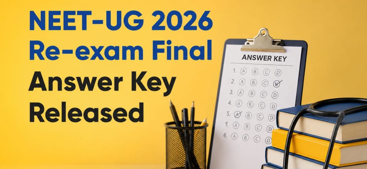 NEET UG 2026 Re-Exam Final Answer Key