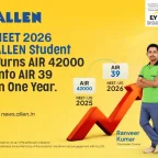NEET 2026-Allen Student Turns AIR 42,000 into AIR 39 in One Year