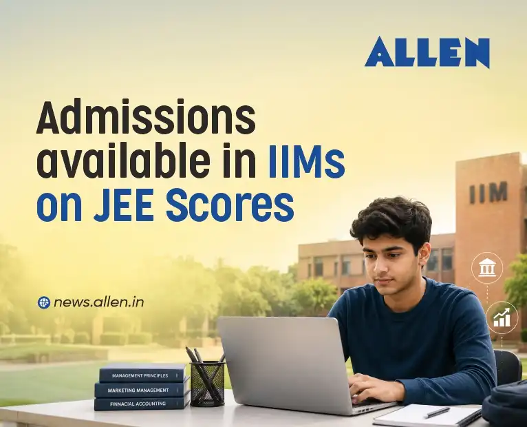 Admissions Available in IIMs on JEE Scores
