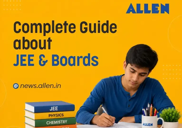 Complete Guide about JEE & Boards