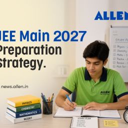 JEE Main 2027 Preparation Strategy How to Start from Zero