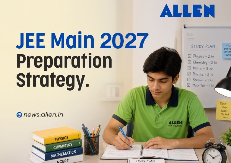 JEE Main 2027 Preparation Strategy How to Start from Zero