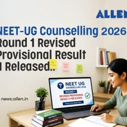 NEET UG Counselling 2026 Round 1 Revised Provisional Result II Released