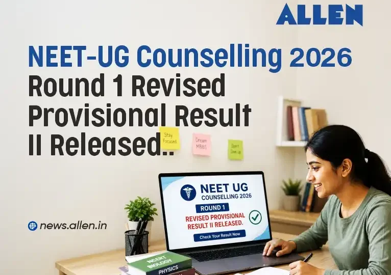 NEET UG Counselling 2026 Round 1 Revised Provisional Result II Released
