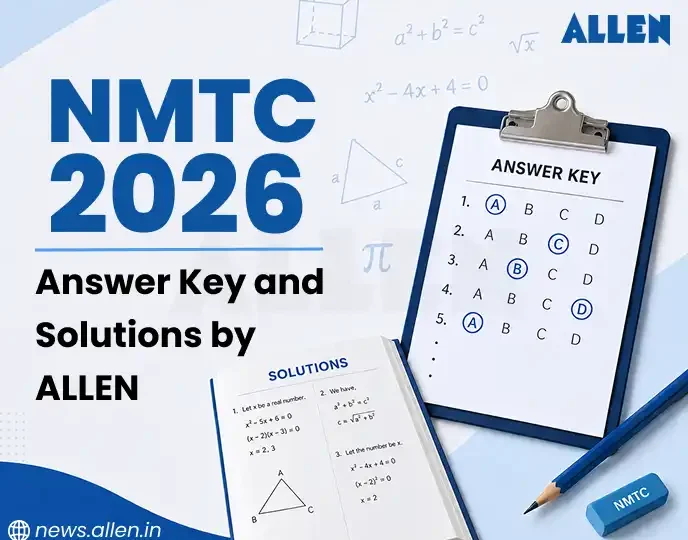 NMTC 2026 Answer Key and Solutions by ALLEN