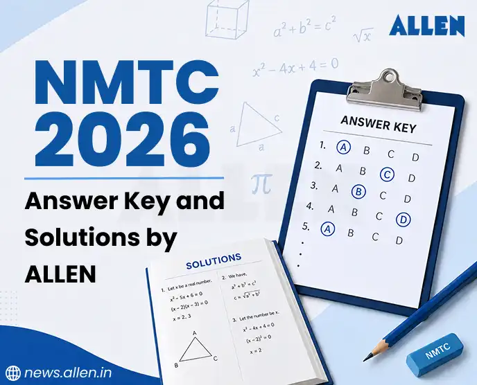 NMTC 2026 Answer Key and Solutions by ALLEN