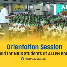 Orientation Session Held for NIOS Board Students at ALLEN