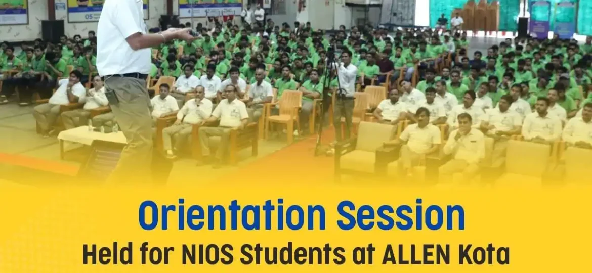 Orientation Session Held for NIOS Board Students at ALLEN