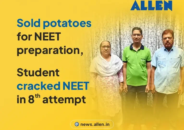 Sold Potatoes for NEET Preparation, Student Cracked NEET in 8th attempt