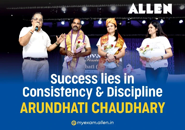 Success Lies in Consistency and Discipline Arundhati Chaudhary