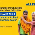 Mumbai Chawl Auto Driver’s Son Cracks NEET: Success Story