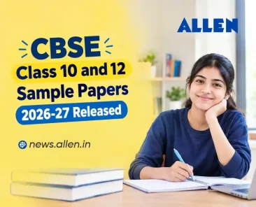 CBSE Class 10 and 12 Sample Papers 2026-27 Released