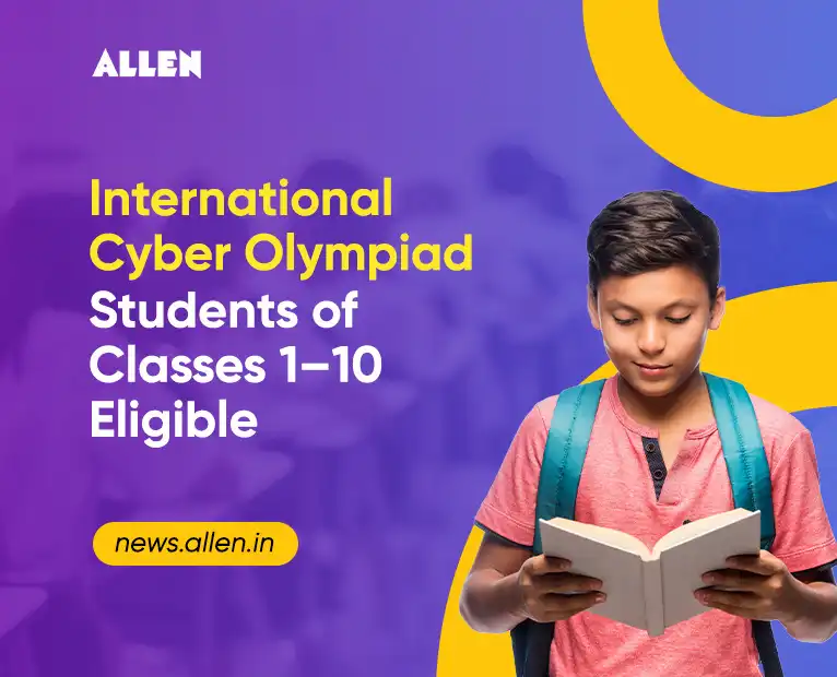 International Cyber Olympiad Students of Classes 1–10 Eligible