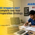 JEE Droppers 2027: Complete One-Year Preparation Strategy