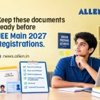 JEE Main 2027 Registration: Documents You Must Keep Ready