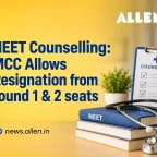 NEET Counselling MCC Allows Resignation from Round 1 & 2 Seats