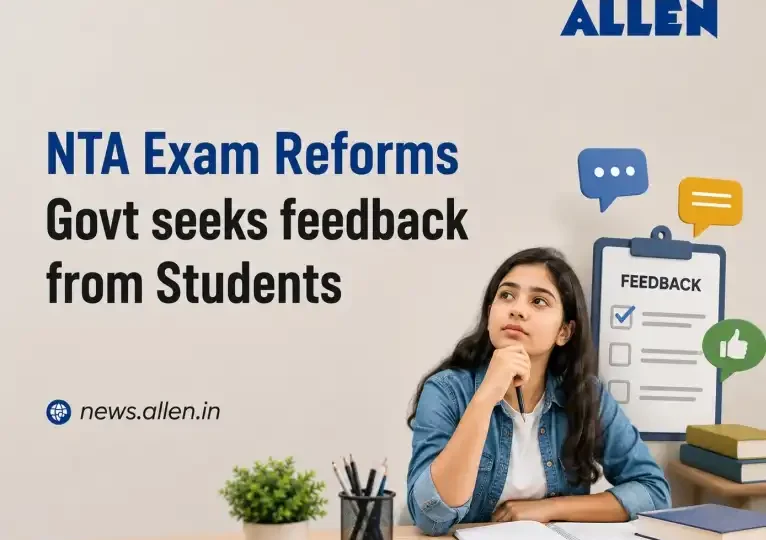 NTA Exam Reforms Government Invites Feedback from Students