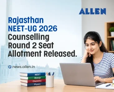 Rajasthan NEET UG 2026 Counselling Round 2 Seat Allotment Released